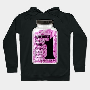 Kindness Vitamins For Life Hoodie